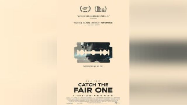 دانلود فیلم منصفانه بدست بیاور 2021 - Catch the Fair One