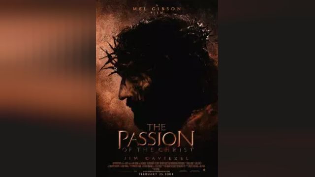 دانلود فیلم مصائب مسیح 2004 - The Passion of the Christ