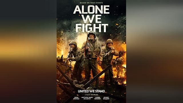 دانلود فیلم ما تنها می جنگیم 2018 - Alone We Fight