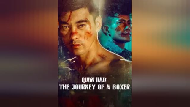 دانلود فیلم کوان دائو سفر یک بوکسور 2020 - Quan Dao The Journey of a Boxer
