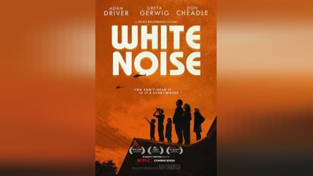 دانلود فیلم نویز سفید 2022 - White Noise
