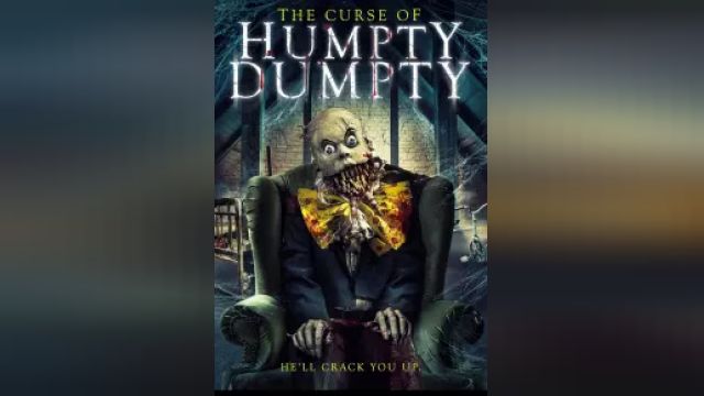دانلود فیلم نفرین هامپتی دامپی 2021 - The Curse of Humpty Dumpty