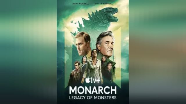 دانلود سریال فرمانروا میراث هیولاها فصل 1 قسمت 8 - Monarch Legacy of Monsters S01 E08