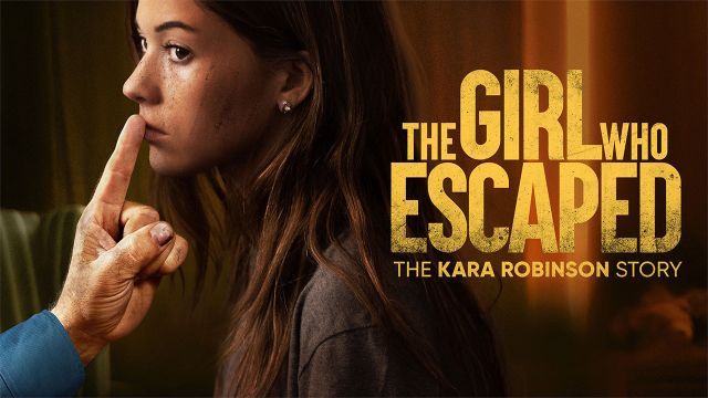 دانلود فیلم دختری که فرار کرد - داستان کارا رابینسون 2023 - The Girl Who Escaped - The Kara Robinson Story