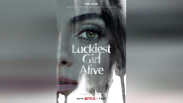 فیلم خوش شانس ترین دختر زنده Luckiest Girl Alive (دوبله فارسی)