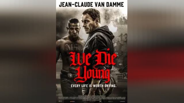 دانلود فیلم ما جوان می میریم 2019 - We Die Young