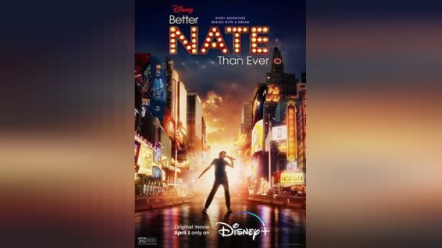 دانلود فیلم نیت بهتر از هیچی است 2022 - Better Nate Than Ever
