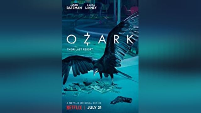 دانلود سریال اوزارک- فصل 1 قسمت 10 - Ozark -S1-E10