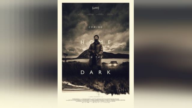 فیلم بازگشت به خانه در تاریکی  Coming Home in the Dark (دوبله فارسی)