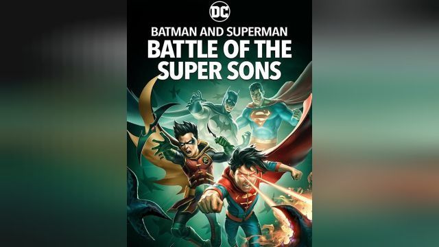 انیمیشن بتمن و سوپرمن: نبرد پسران شگفت انگیز Batman and Superman: Battle of the Super Sons (دوبله فارسی)