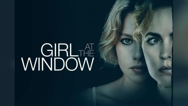 دانلود فیلم دختری پشت پنجره 2022 - Girl at the Window