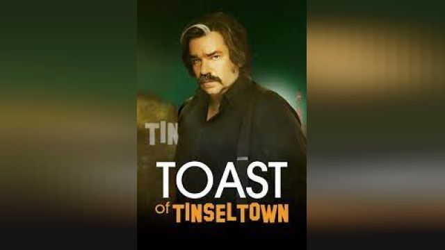 دانلود سریال نان تست شهر تینسل فصل 1 قسمت 1 - Toast of Tinseltown S01 E01