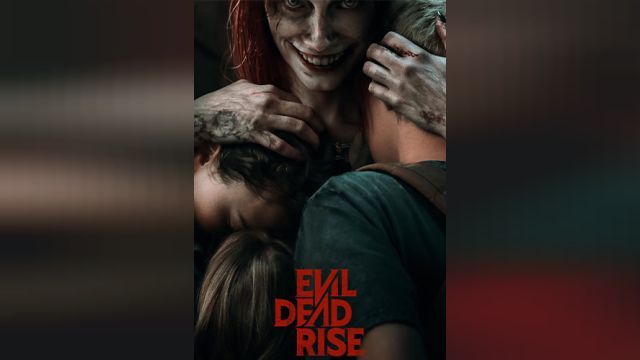 فیلم ظهور مرده شیطانی Evil Dead Rise (دوبله فارسی)
