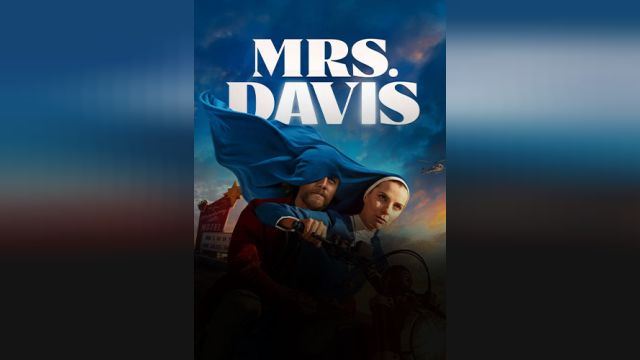 سریال خانم دیویس فصل 1 قسمت هفتم   Mrs. Davis