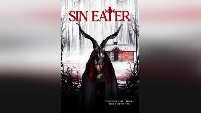 دانلود فیلم گناه خوار 2022 - Sin Eater