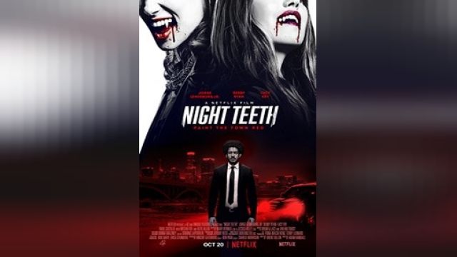 دانلود فیلم دندان شب 2021 - Night Teeth