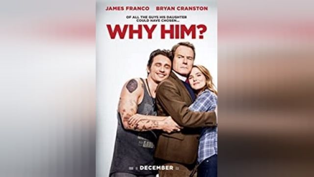 دانلود فیلم چرا او؟ 2016 - Why Him?