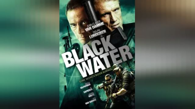 دانلود فیلم آب سیاه 2018 - Black Water