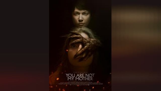 دانلود فیلم تو مادر من نیستی 2021 - You Are Not My Mother