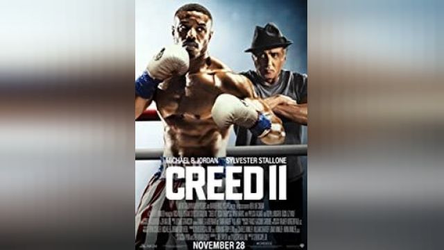 دانلود فیلم کرید 2 2018 - Creed II