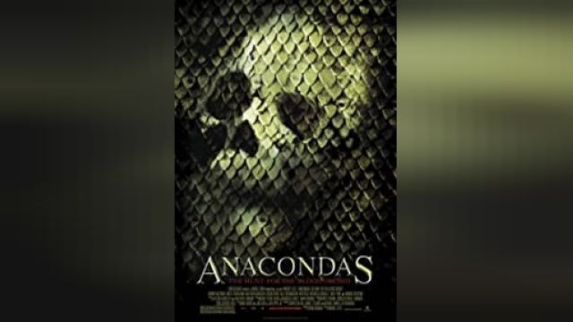 دانلود فیلم آناکونداها-شکار ارکیده خونین 2004 - Anacondas-The Hunt for the Blood Orchid