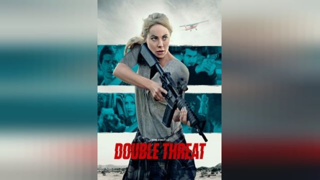 دانلود فیلم تهدید مضاعف 2022 - Double Threat