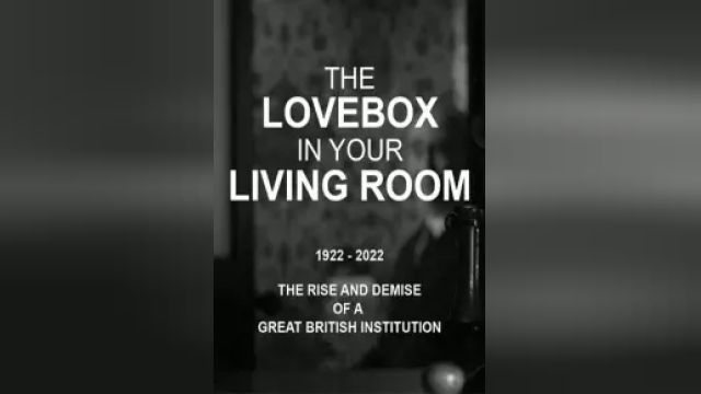 دانلود فیلم جعبه عشق در اتاق نشیمن شما 2022 - The Lovebox in Your Living Room