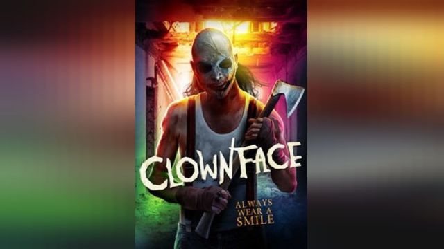دانلود فیلم صورت دلقک 2019 - Clownface