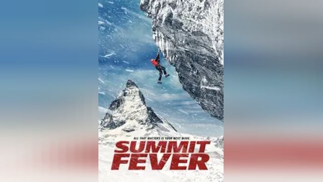 دانلود فیلم تب قله 2022 - Summit Fever