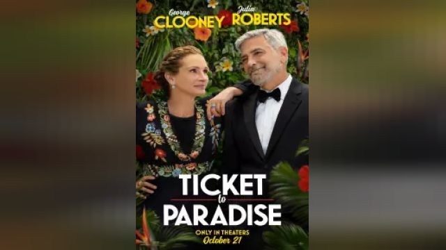 دانلود فیلم بلیط بهشت 2022 - Ticket to Paradise