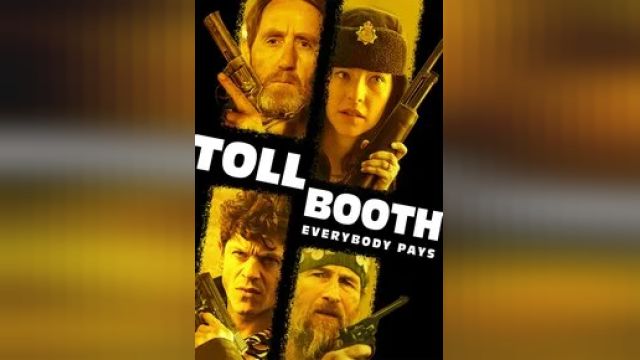 دانلود فیلم باجه عوارضی (عوارض) 2021 - Tollbooth - The Toll