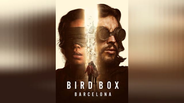 فیلم جعبه پرنده بارسلونا Bird Box Barcelona (دوبله فارسی)