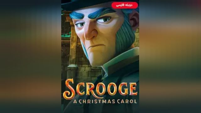 دانلود انیمیشن اسکروج سرود کریسمس 2022 (دوبله) - Scrooge - A Christmas Carol