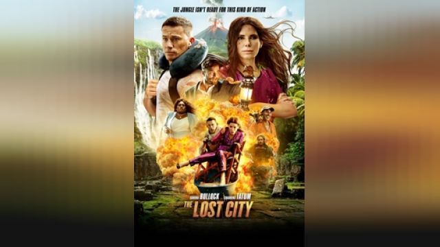 دانلود فیلم شهر گمشده 2022 - The Lost City