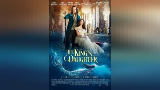 دانلود فیلم دختر پادشاه 2022 - The Kings Daughter