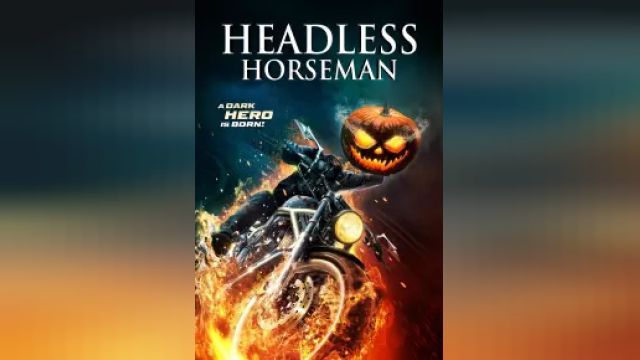 دانلود فیلم سوارکار بی سر 2022 - Headless Horseman