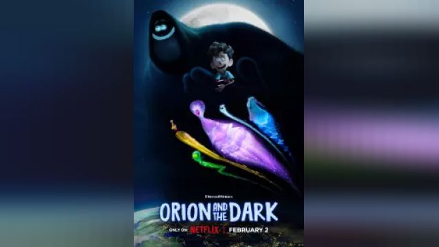 دانلود انیمیشن اوریون و تاریکی 2024 - Orion and the Dark