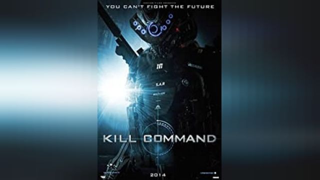 دانلود فیلم دستور کشتن 2016 - Kill Command