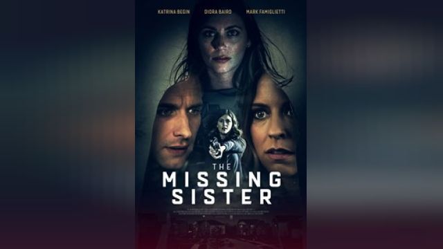دانلود فیلم خواهر گمشده 2019 - The Missing Sister