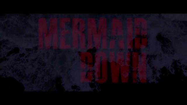 تریلر رسمی فیلم پری دریایی در زیر (mermaid down 2019) ژانر ترسناک - فانتزی
