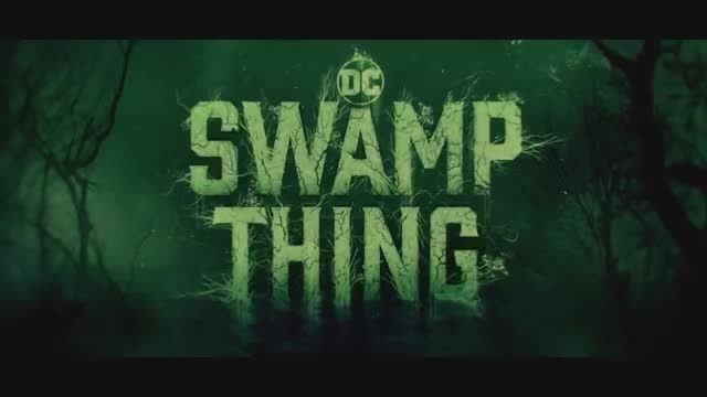  تریلر رسمی فیلم سومپ تینگ (swamp thing 2019)