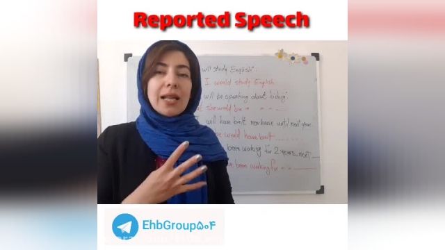 ویدیو آموزش گرامر انگلیسی - reported speech - قسمت 3