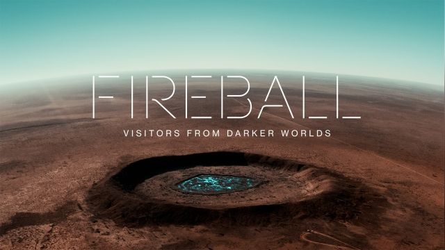 دانلود مستند سنگ آسمانی (Fireball: Visitors from Darker Worlds 2020) با زیر نویس