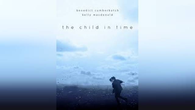 فیلم کودک در زمان The Child in Time 2017|فیلم دِ چیلد این تایم 2017 -دوبله فارسی