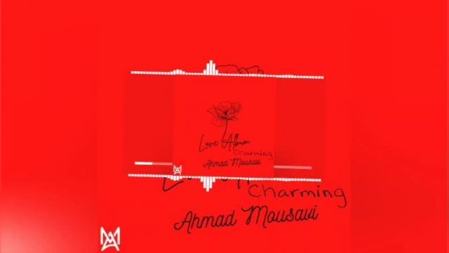 Charming music from Love Album by Ahmad Mousavi has been released!