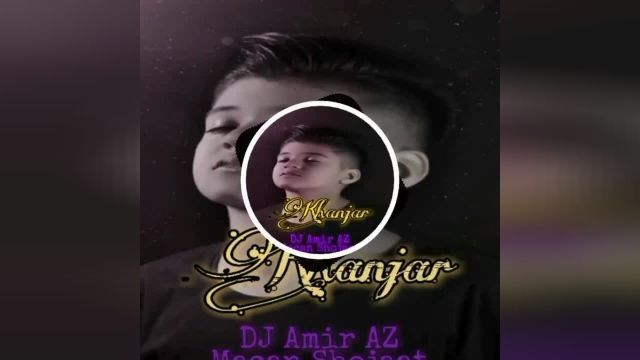 Khanjar - DJ Amir AZ