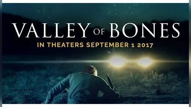 فیلم دره استخوانها Valley of Bones 2017-09-01 - دوبله فارسی