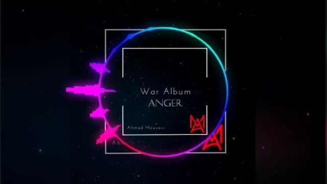 Anger music from War Album by Ahmad Mousavi has been released!