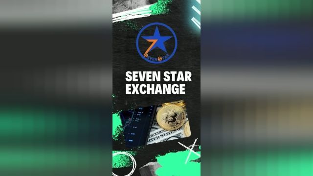 Seven Star Exchang