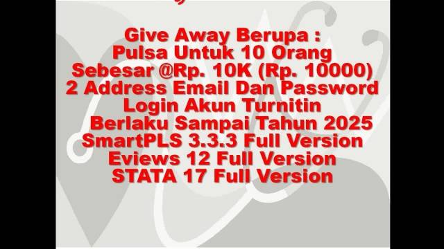 Give Away Akun Turnitin, SmartPLS 3.3.3 Full Version, Eviews 12 Full Version